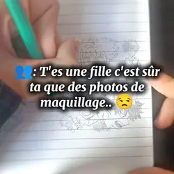 T une fille donc.