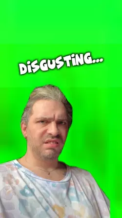 Disgusting 