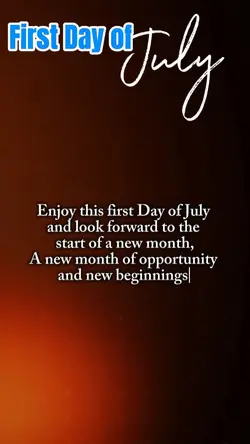 First Day of July 
