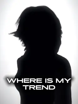 Where Is My TREND