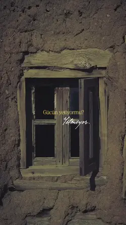 Gücün Yetmiyormu