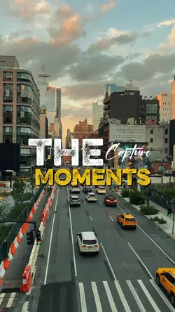 capture the moments 