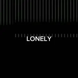 Lonely~