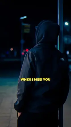 when i Miss you