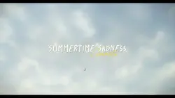Summertime sadness 