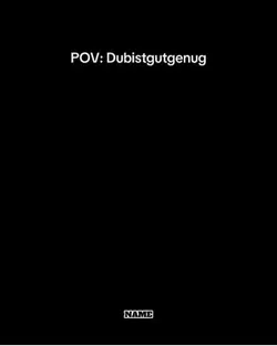 Du bist gut genug