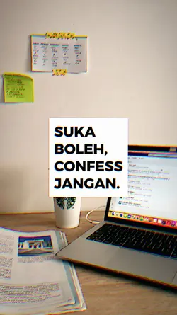 SUKA BOLEH CONFESS