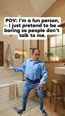 I'm a fun person 