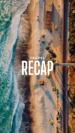 Travel Recap