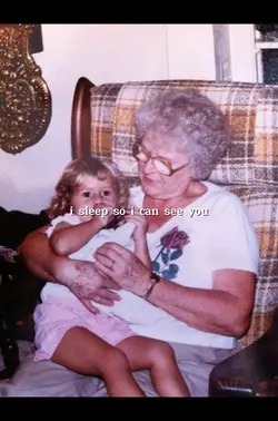 Missing you grandma
