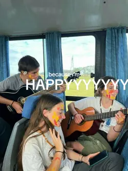 BECAUSE I’M HAPPY