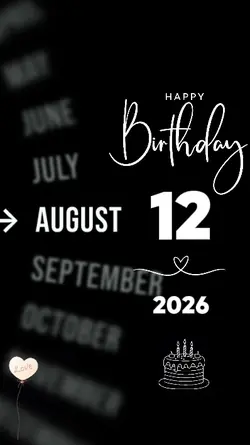BIRTHDAY 12 AUGUST