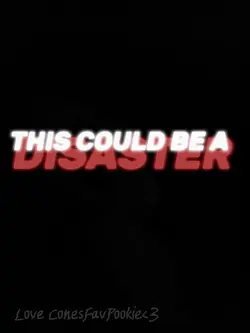 DISASTER 