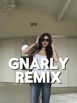 gnarly remix