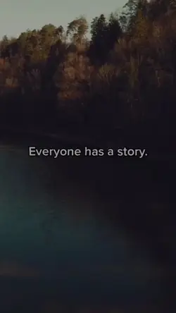 everyone has a story