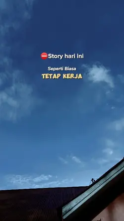 tetap kerjaa,,
