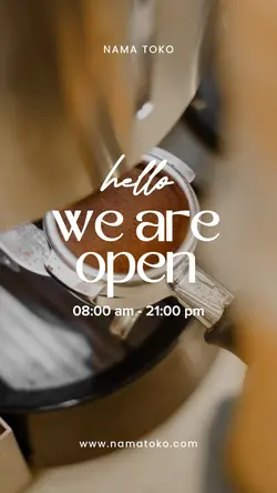 story : we are open