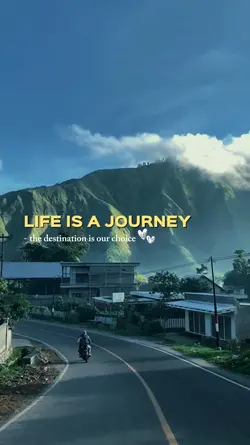 Life is a journey