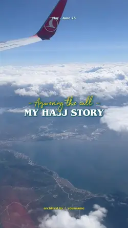 HAJJ STORY 2025