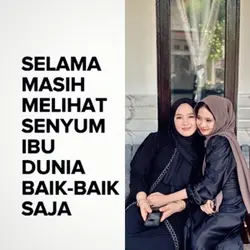 melihat senyum ibuu