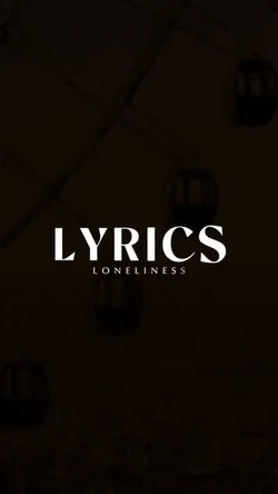 loneliness