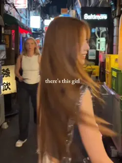 there's this girl