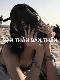 BẠN THÂN BẢN THÂN