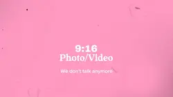 We dont talk anymore