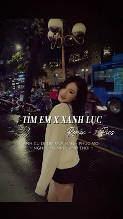 TÌM EM X XANH LỤC