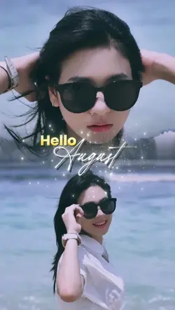 Hello August 