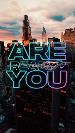 Are You Ready