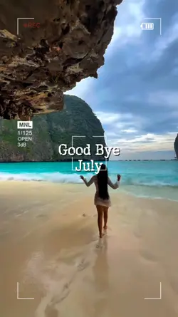 good bye July 