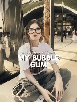 my bubble gum