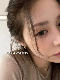 and ur eyes were