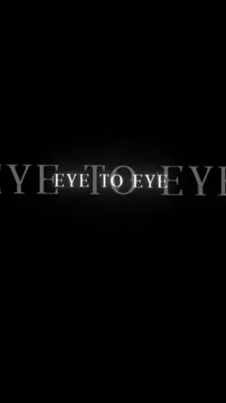 Eye to eye
