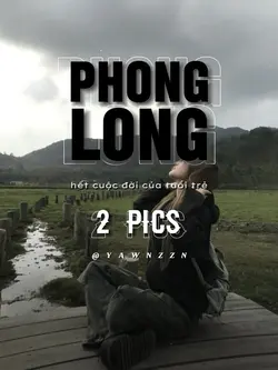 PHONG LONG 2 ẢNH