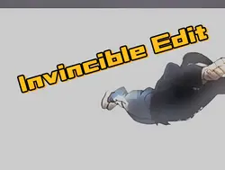 Invincible Edit
