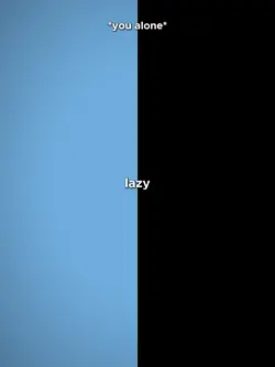 Lazy Confession