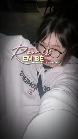 EM BÉ REMIX