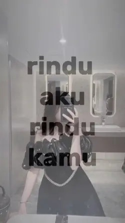 Rindu aku rindu kamu