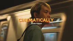 CINEMATIC VLOG