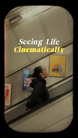 life cinematically