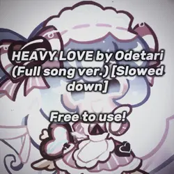 HEAVY LOVE slowed 