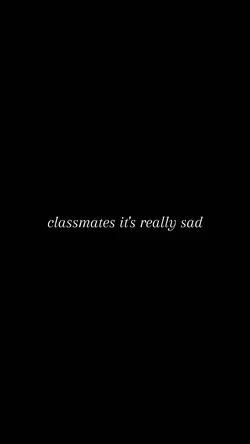 Classmates