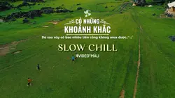Có những khoảnh khắc