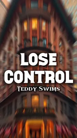 lose control