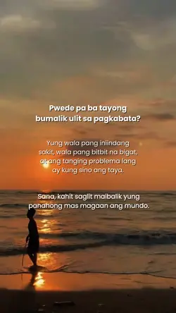 Sarap maging bata..