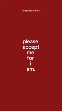please accept me for