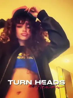 turn heads