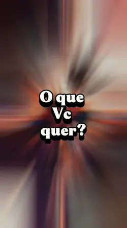 O que vc quer 